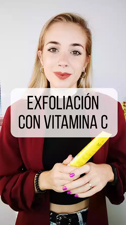 Vitamina C también en tu exfoliación